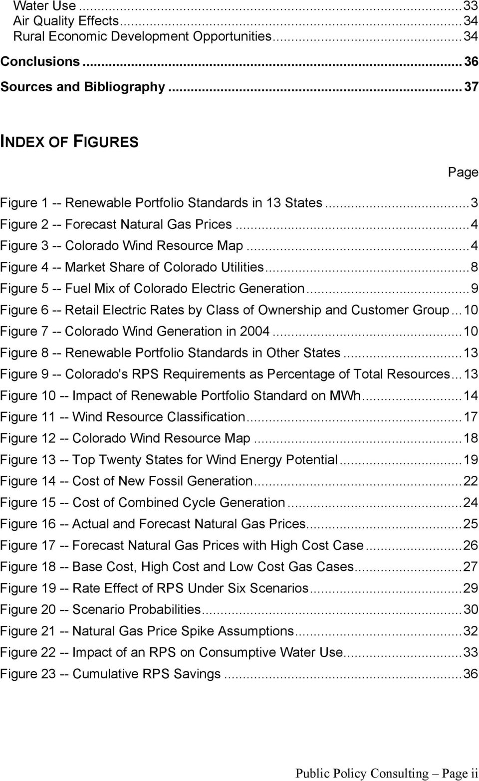 ..4 Figure 4 -- Market Share of Colorado Utilities...8 Figure 5 -- Fuel Mix of Colorado Electric Generation...9 Figure 6 -- Retail Electric Rates by Class of Ownership and Customer Group.