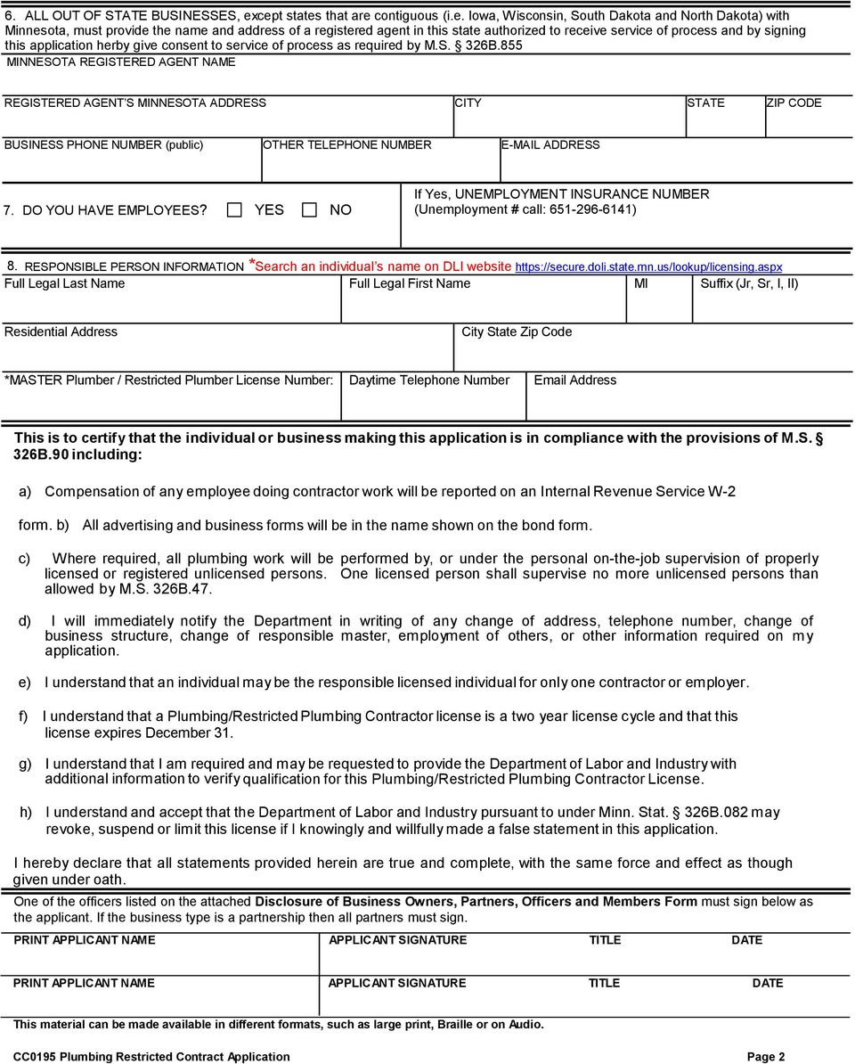 service of process and by signing this application herby give consent to service of process as required by M.S. 326B.