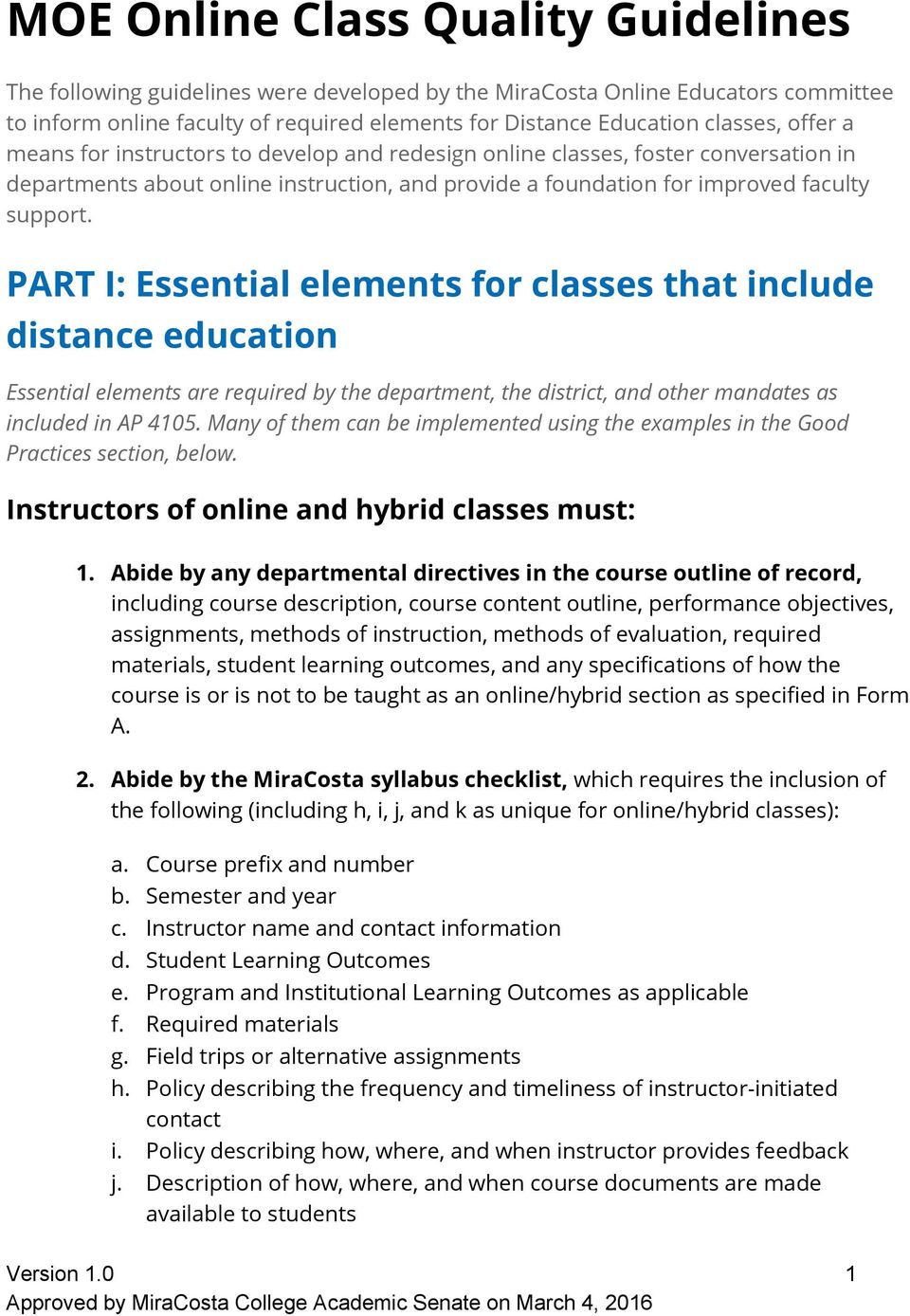 PART I: Essential elements for classes that include distance education Essential elements are required by the department, the district, and other mandates as included in AP 4105.