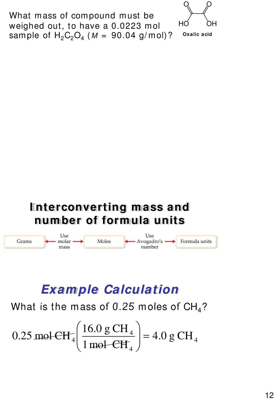 Oxalic acid Interconverting mass and number of formula units Example