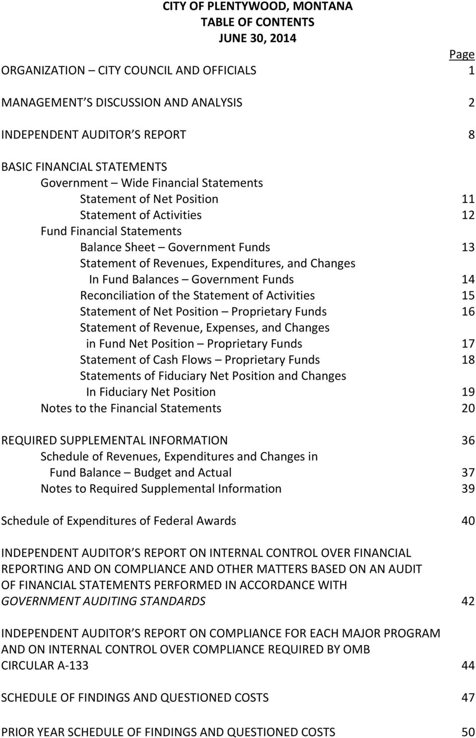 Expenditures, and Changes In Fund Balances Government Funds 14 Reconciliation of the Statement of Activities 15 Statement of Net Position Proprietary Funds 16 Statement of Revenue, Expenses, and
