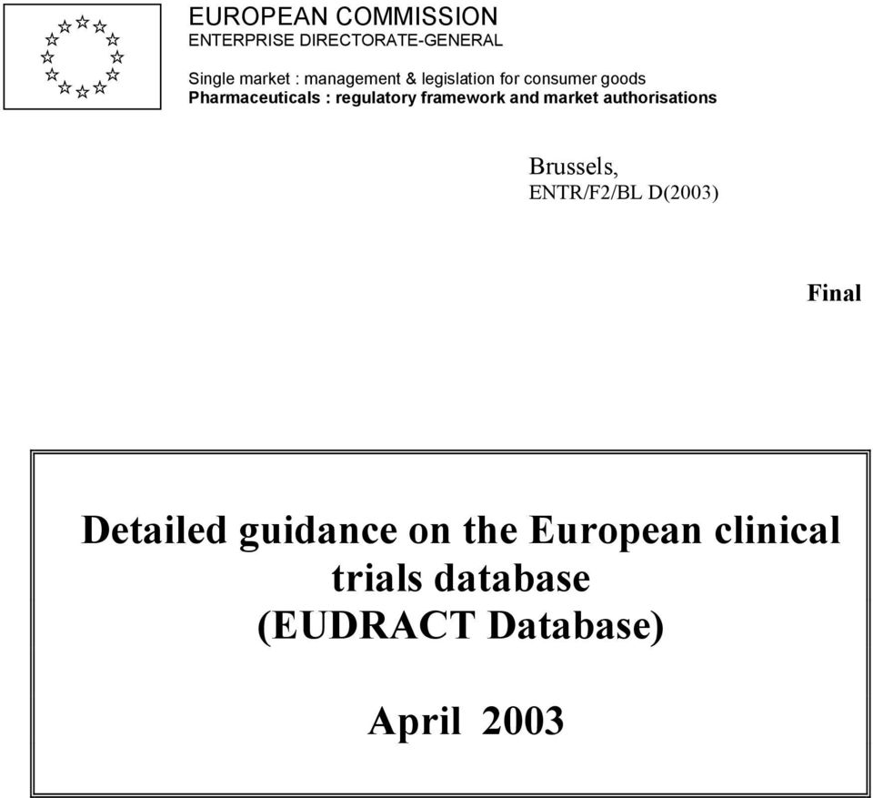 framework and market authorisations Brussels, ENTR/F2/BL D(2003) Final