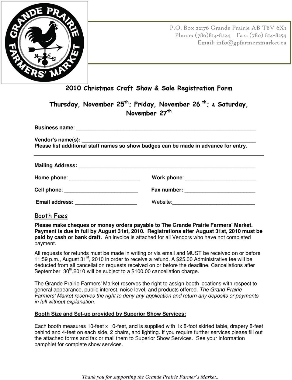 ca 2010 Christmas Craft Show & Sale Registration Form Thursday, November 25 th ; Friday, November 26 th ; & Saturday, November 27 th Business name: Vendor's name(s): Please list additional staff