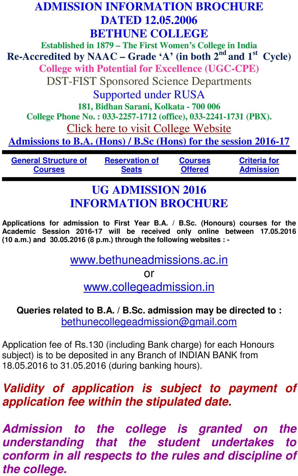 Sponsored Science Departments Supported under RUSA 181, Bidhan Sarani, Kolkata - 700 006 College Phone No. : 033-2257-1712 (office), 033-2241-1731 (PBX).