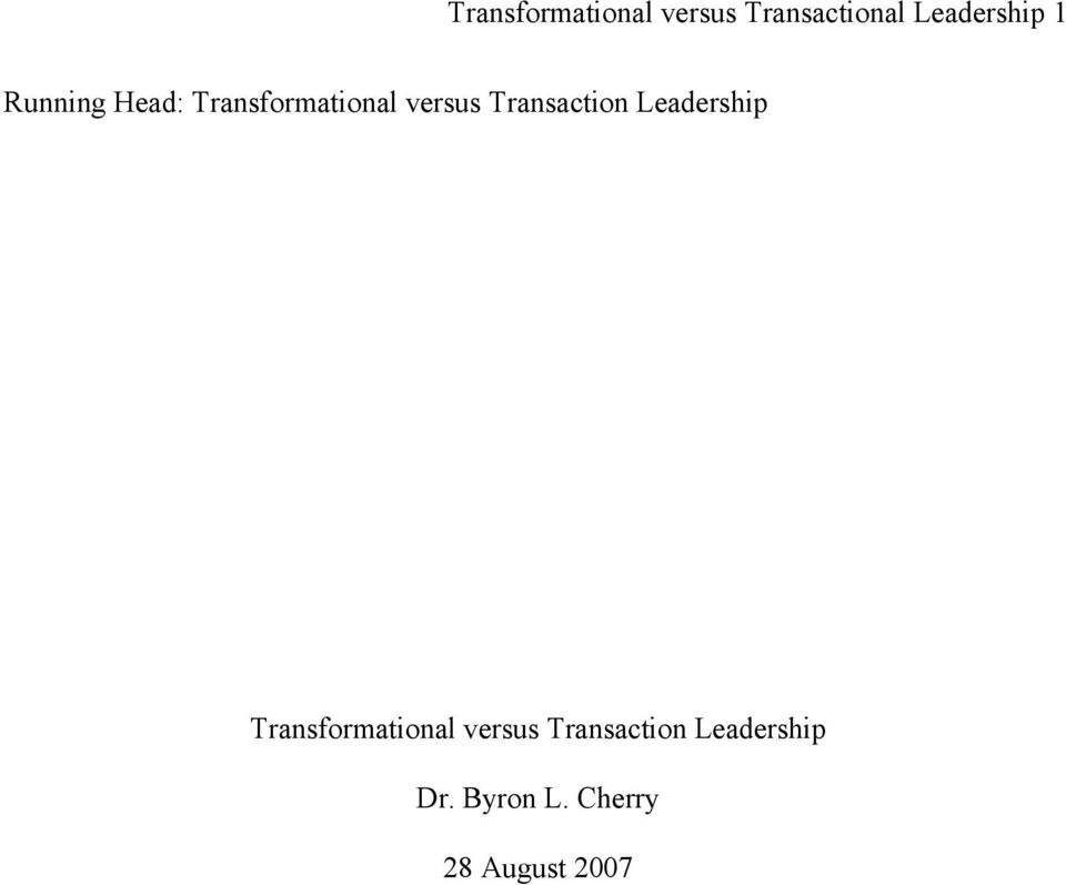 Transaction Leadership Transformational versus