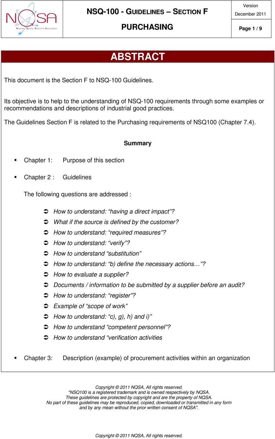The Guidelines Section F is related to the Purchasing requirements of NSQ100 (Chapter 7.4).