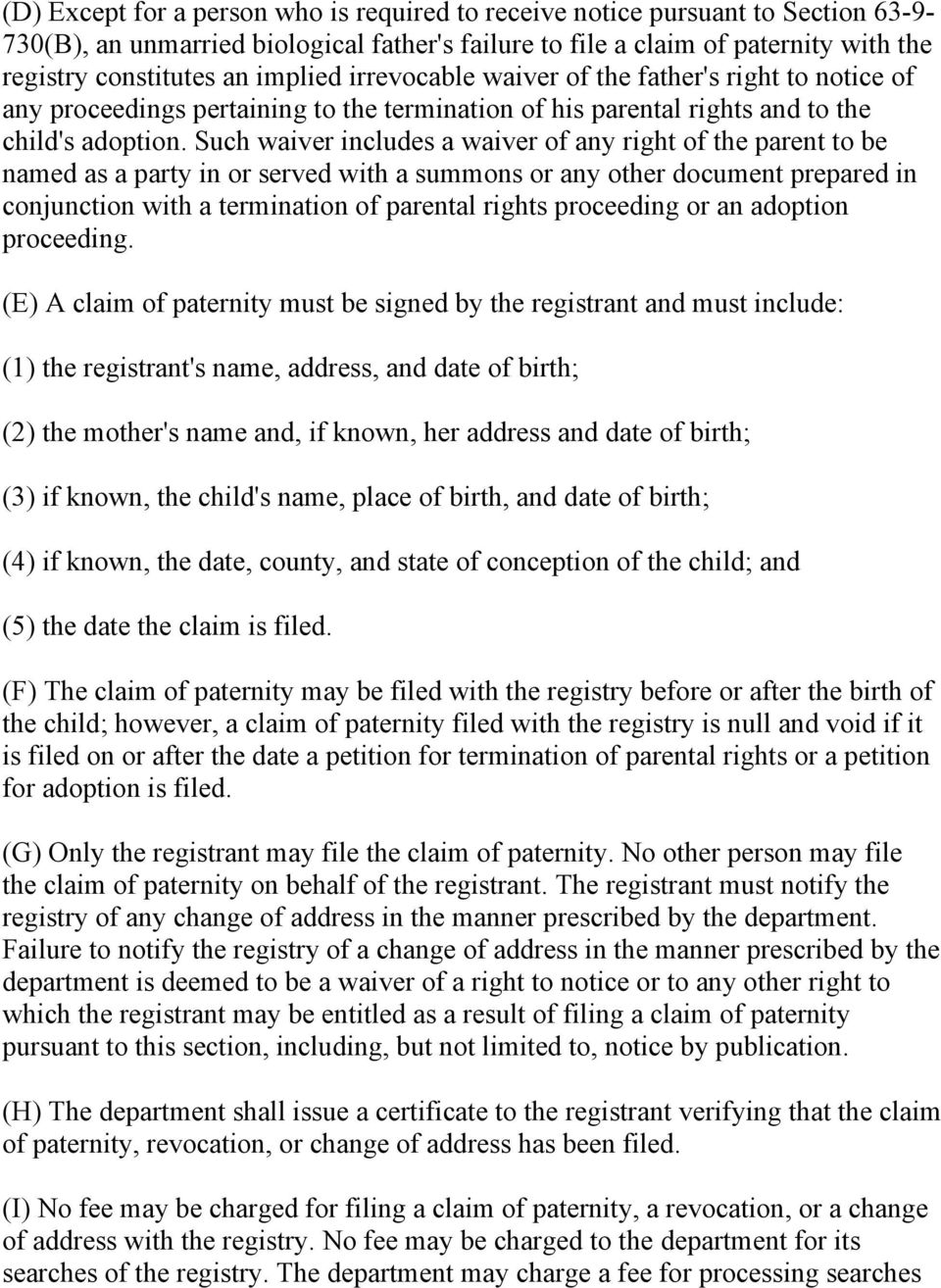 Such waiver includes a waiver of any right of the parent to be named as a party in or served with a summons or any other document prepared in conjunction with a termination of parental rights