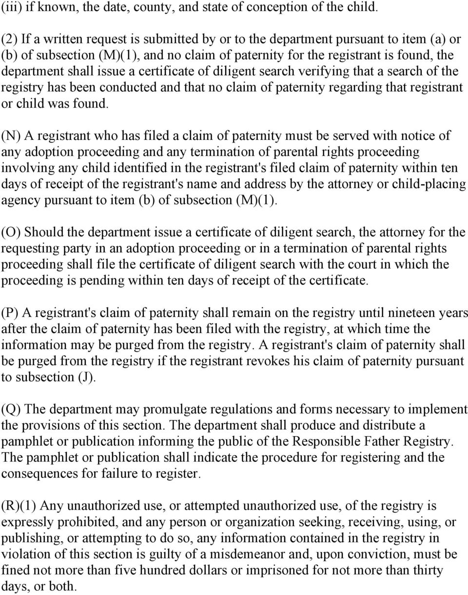 certificate of diligent search verifying that a search of the registry has been conducted and that no claim of paternity regarding that registrant or child was found.