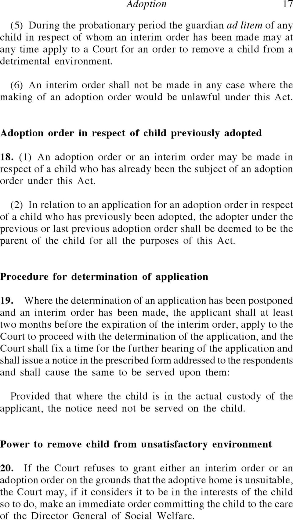 Adoption order in respect of child previously adopted 18.