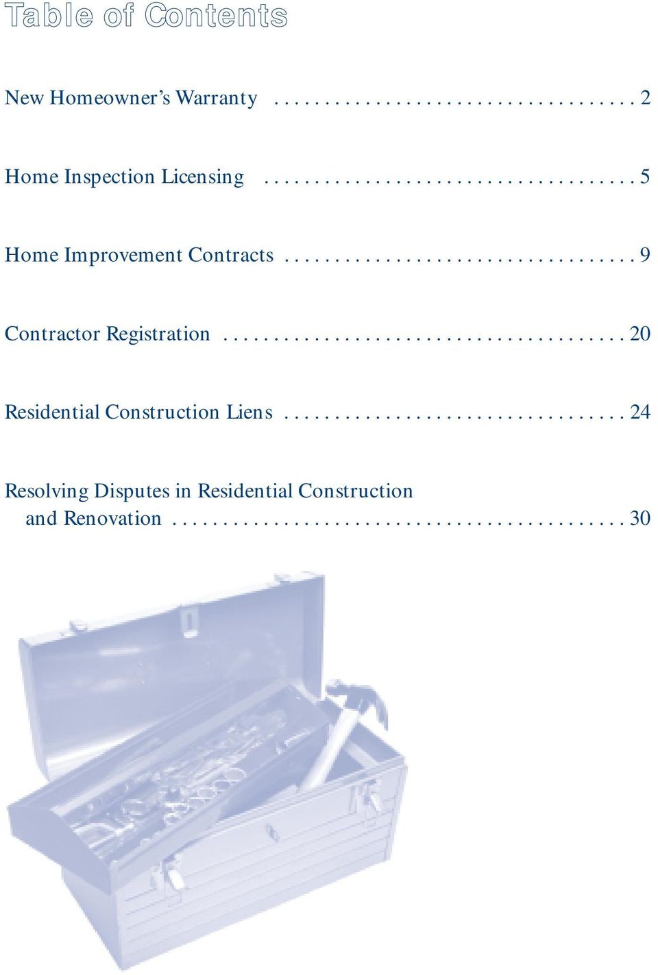 ....................................... 20 Residential Construction Liens.