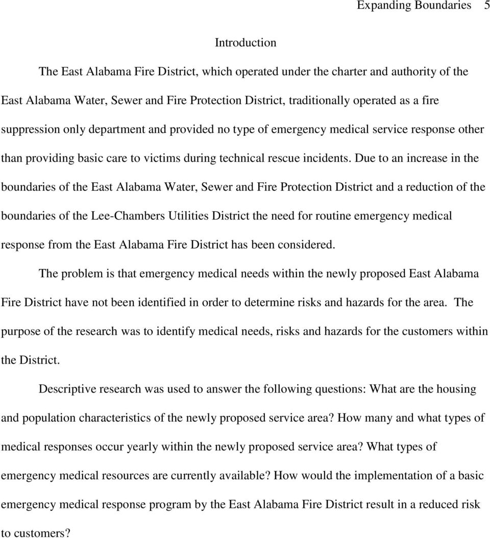 Due to an increase in the boundaries of the East Alabama Water, Sewer and Fire Protection District and a reduction of the boundaries of the Lee-Chambers Utilities District the need for routine