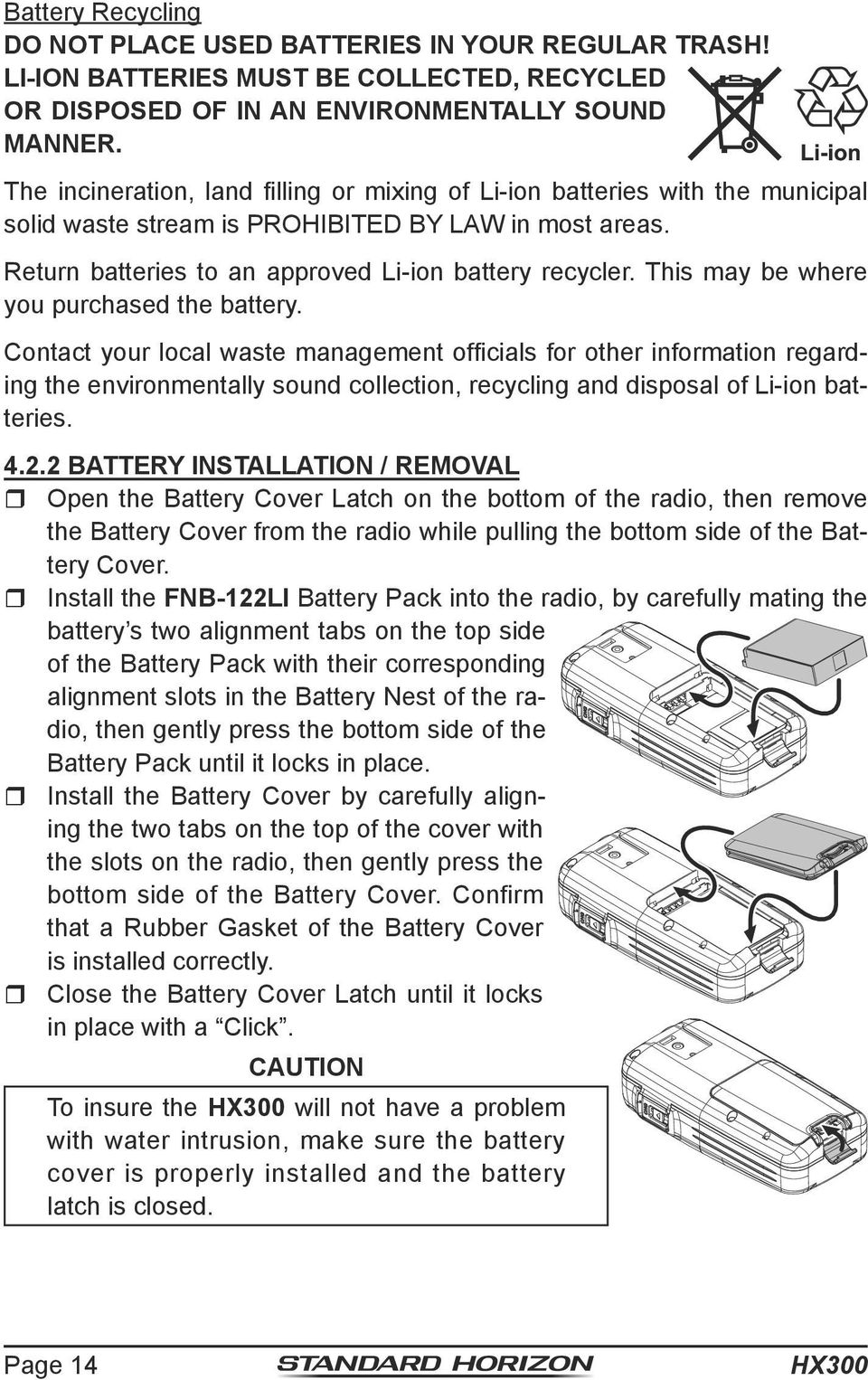 This may be where you purchased the battery.