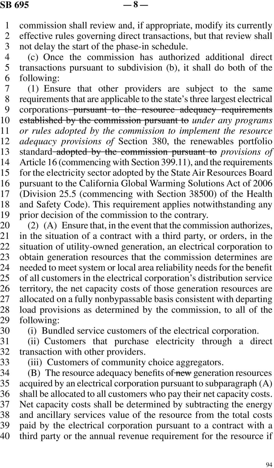 requirements that are applicable to the state s three largest electrical corporations pursuant to the resource adequacy requirements established by the commission pursuant to under any programs or