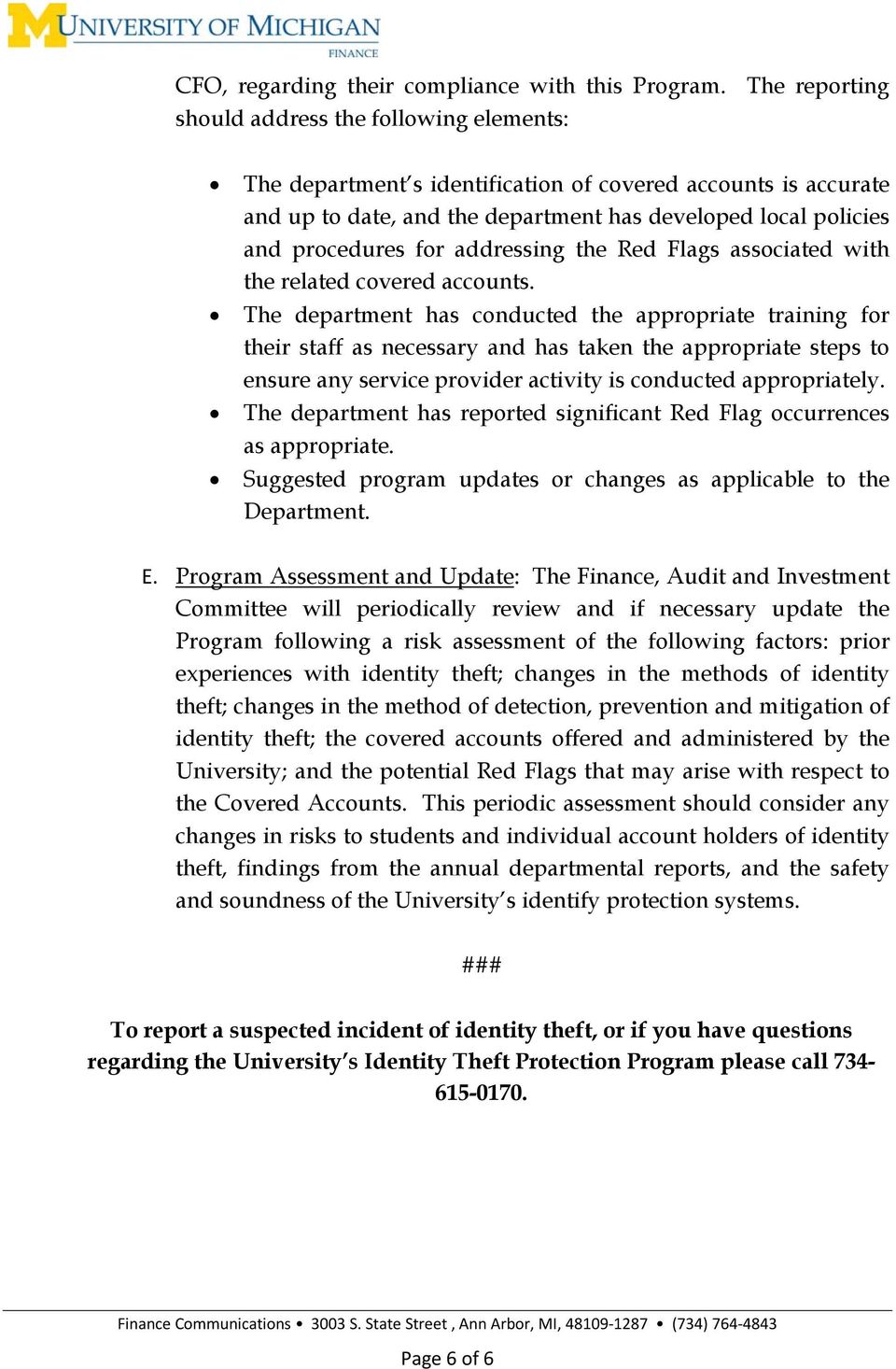addressing the Red Flags associated with the related covered accounts.