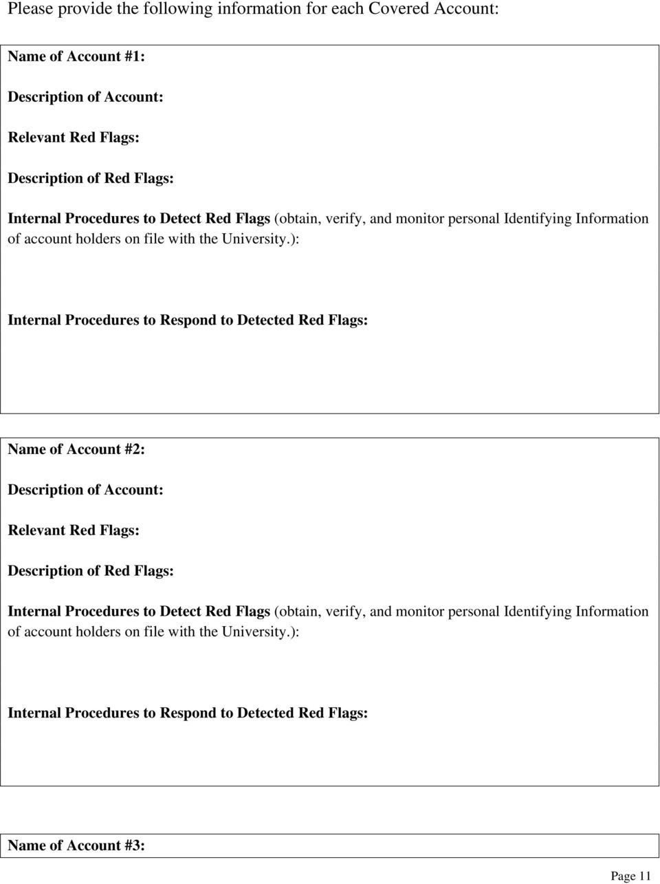 ): Internal Procedures to Respond to Detected Red Flags: Name of Account #2: Description of Account: Relevant Red Flags: Description of Red Flags: Internal ): Internal
