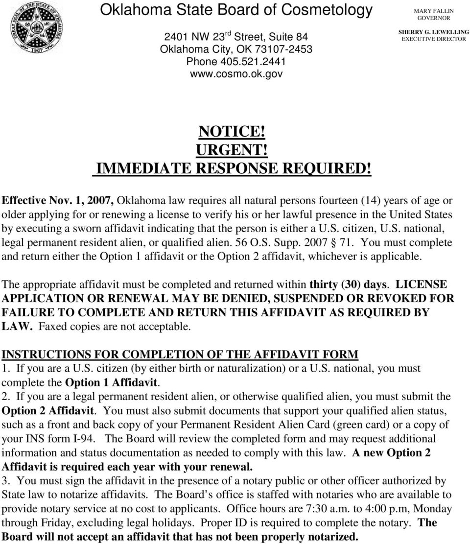 sworn affidavit indicating that the person is either a U.S. citizen, U.S. national, legal permanent resident alien, or qualified alien. 56 O.S. Supp. 2007 71.