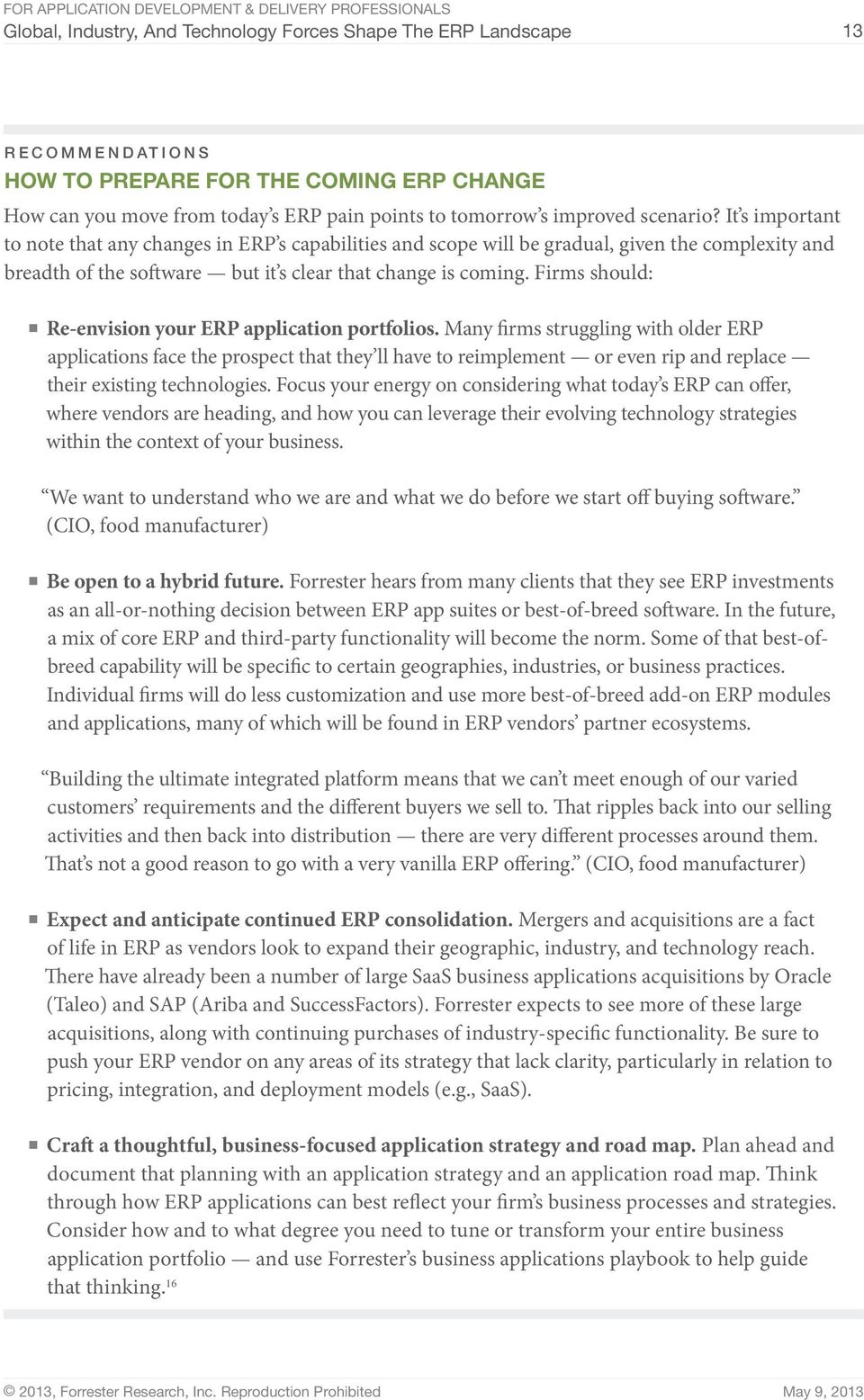 Firms should: Re-envision your ERP application portfolios.