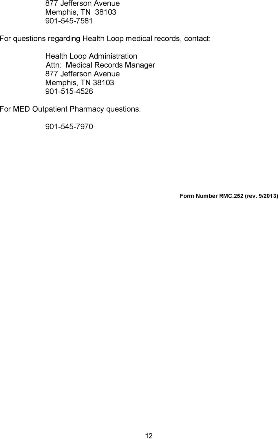 Medical Records Manager 877 Jefferson Avenue Memphis, TN 38103 901-515-4526
