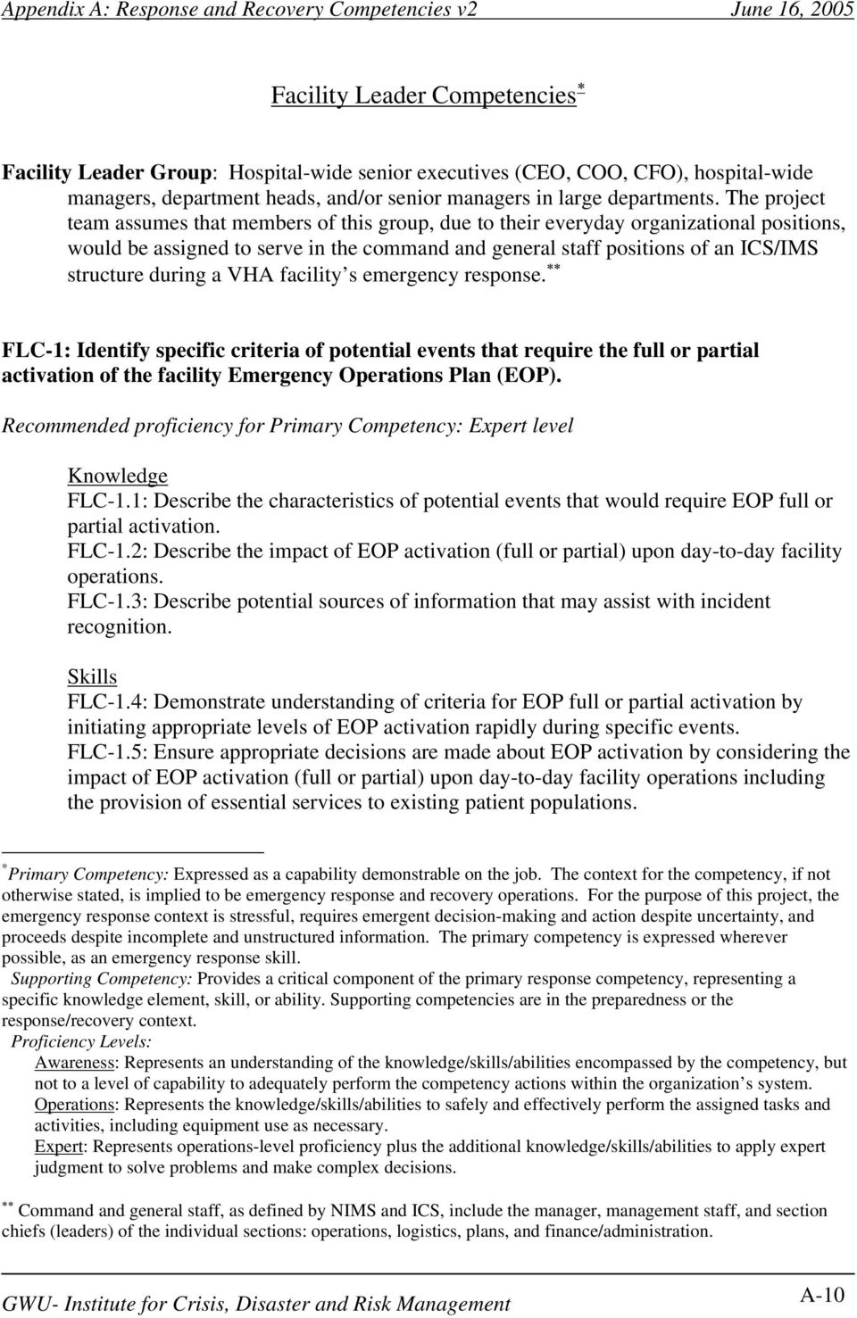 during a VHA facility s emergency response. FLC-1: Identify specific criteria of potential events that require the full or partial activation of the facility Emergency Operations Plan (EOP).