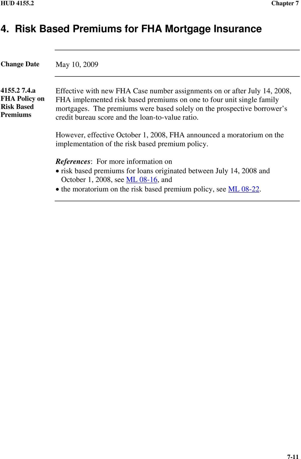 Risk Based Premiums for FHA Mortgage Insurance Change Date May 10, 2009 41