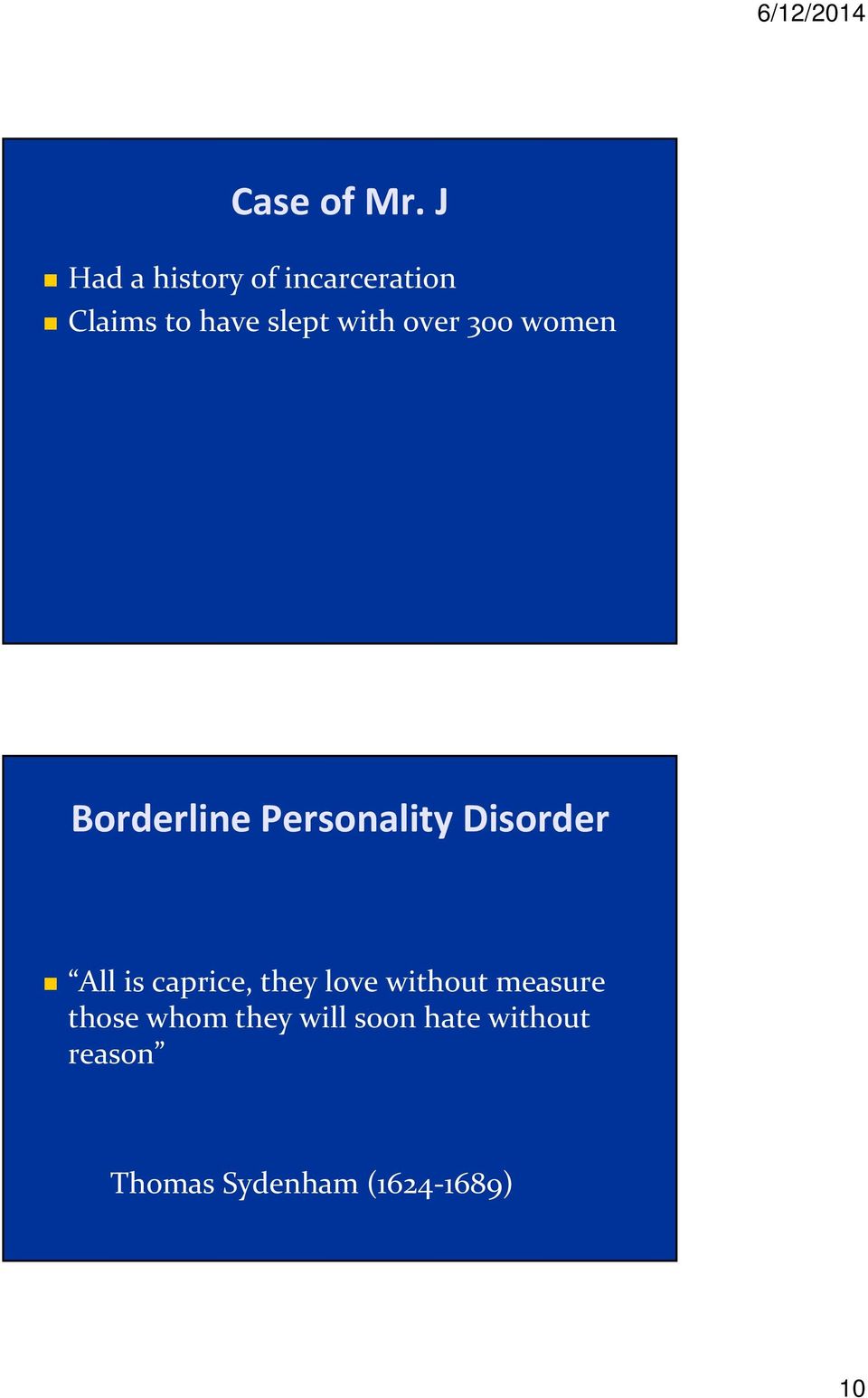 over 300 women Borderline Personality Disorder All is