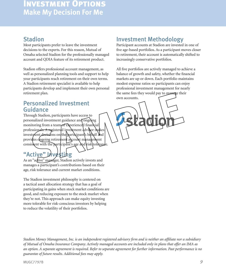 Stadion offers professional account management, as well as personalized planning tools and support to help your participants reach retirement on their own terms.