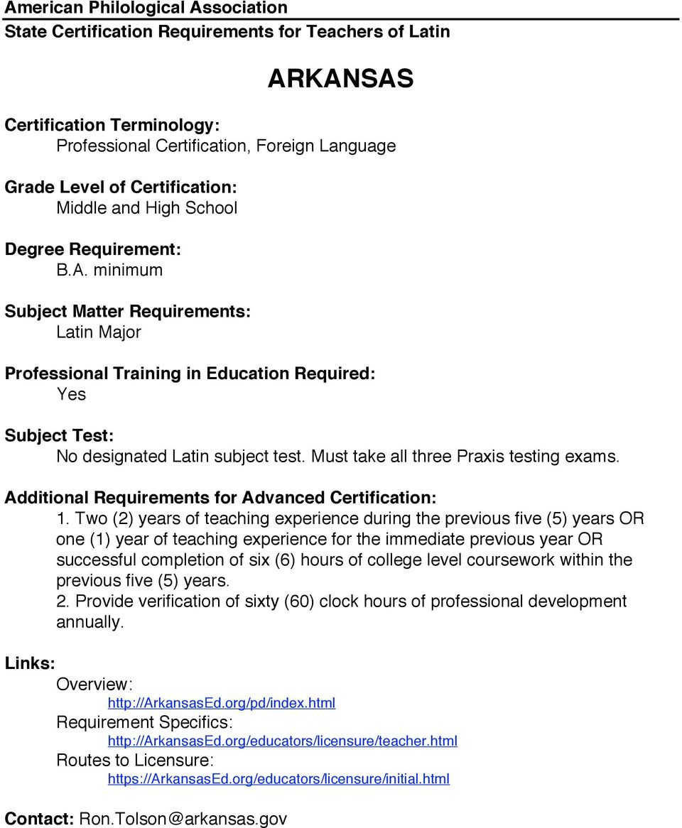 hours of college level coursework within the previous five (5) years. 2. Provide verification of sixty (60) clock hours of professional development annually. http://arkansased.