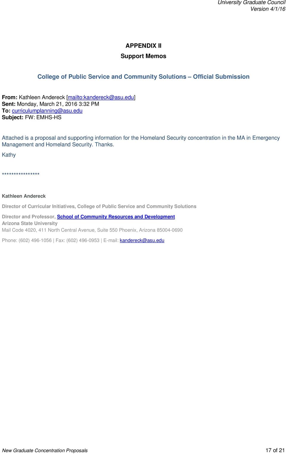 edu Subject: FW: EMHS-HS Attached is a proposal and supporting information for the Homeland Security concentration in the MA in Emergency Management and Homeland Security. Thanks.