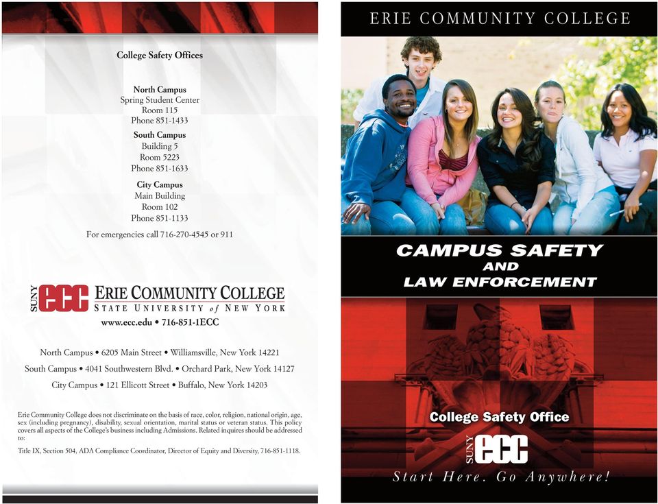 Orchard Park, New York 47 City Campus Ellicott Street Buffalo, New York 4 Erie Community College does not discriminate on the basis of race, color, religion, national origin, age, sex (including