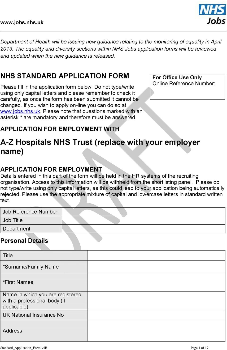 NHS STANDARD APPLICATION FORM Please fill in the application form below.