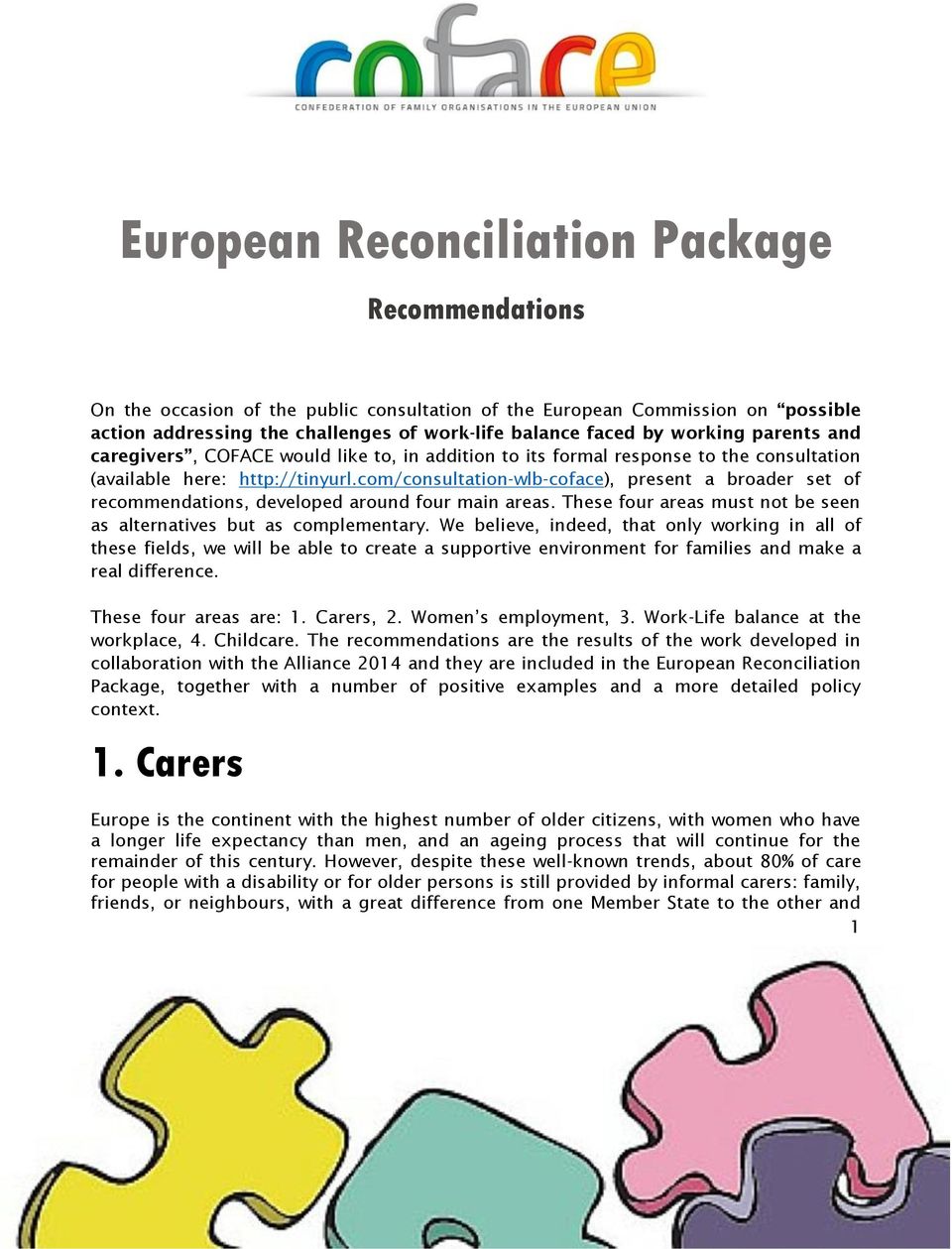 com/consultation-wlb-coface), present a broader set of recommendations, developed around four main areas. These four areas must not be seen as alternatives but as complementary.