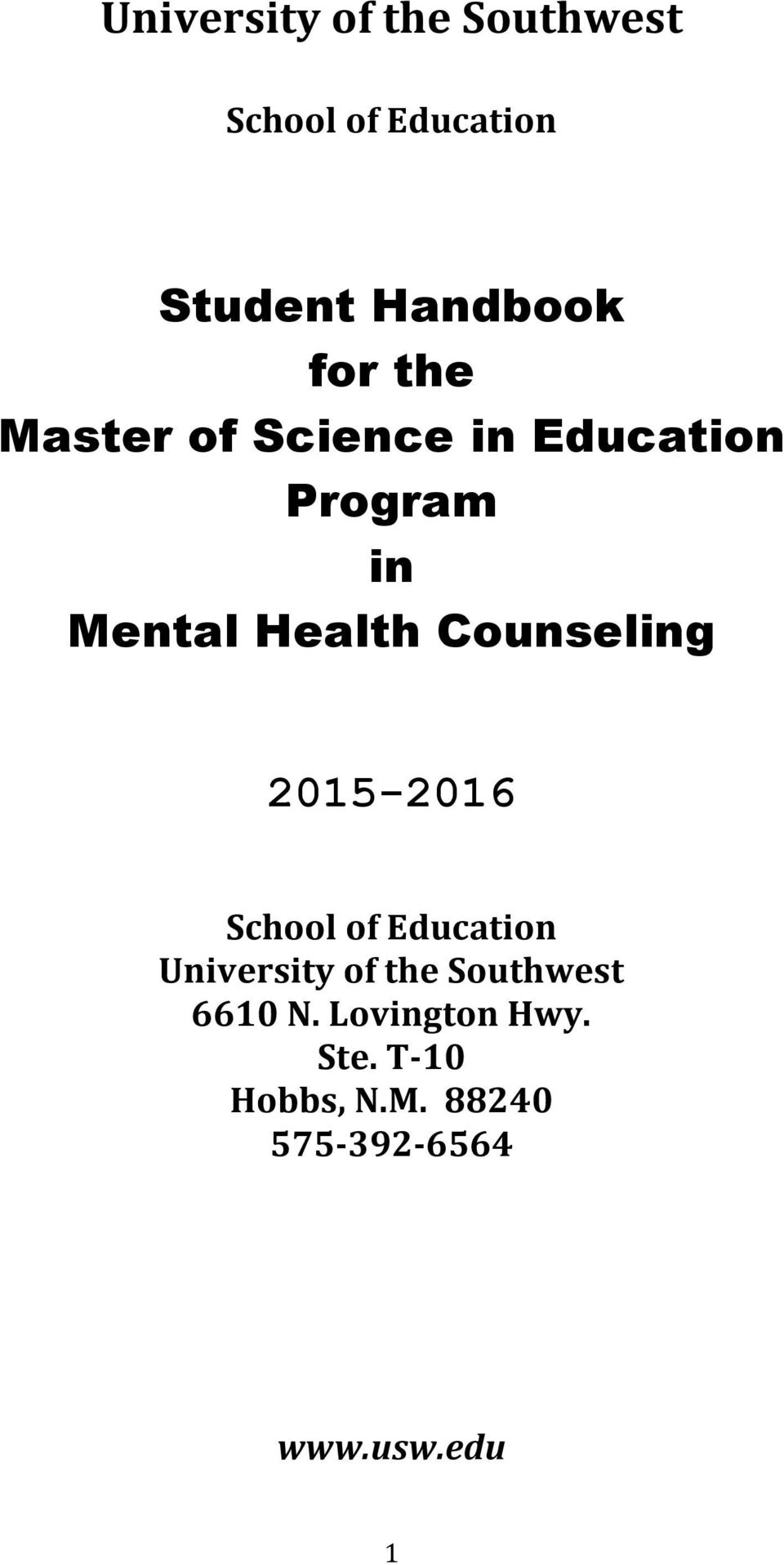 Counseling 2015-2016 School of Education University of the Southwest