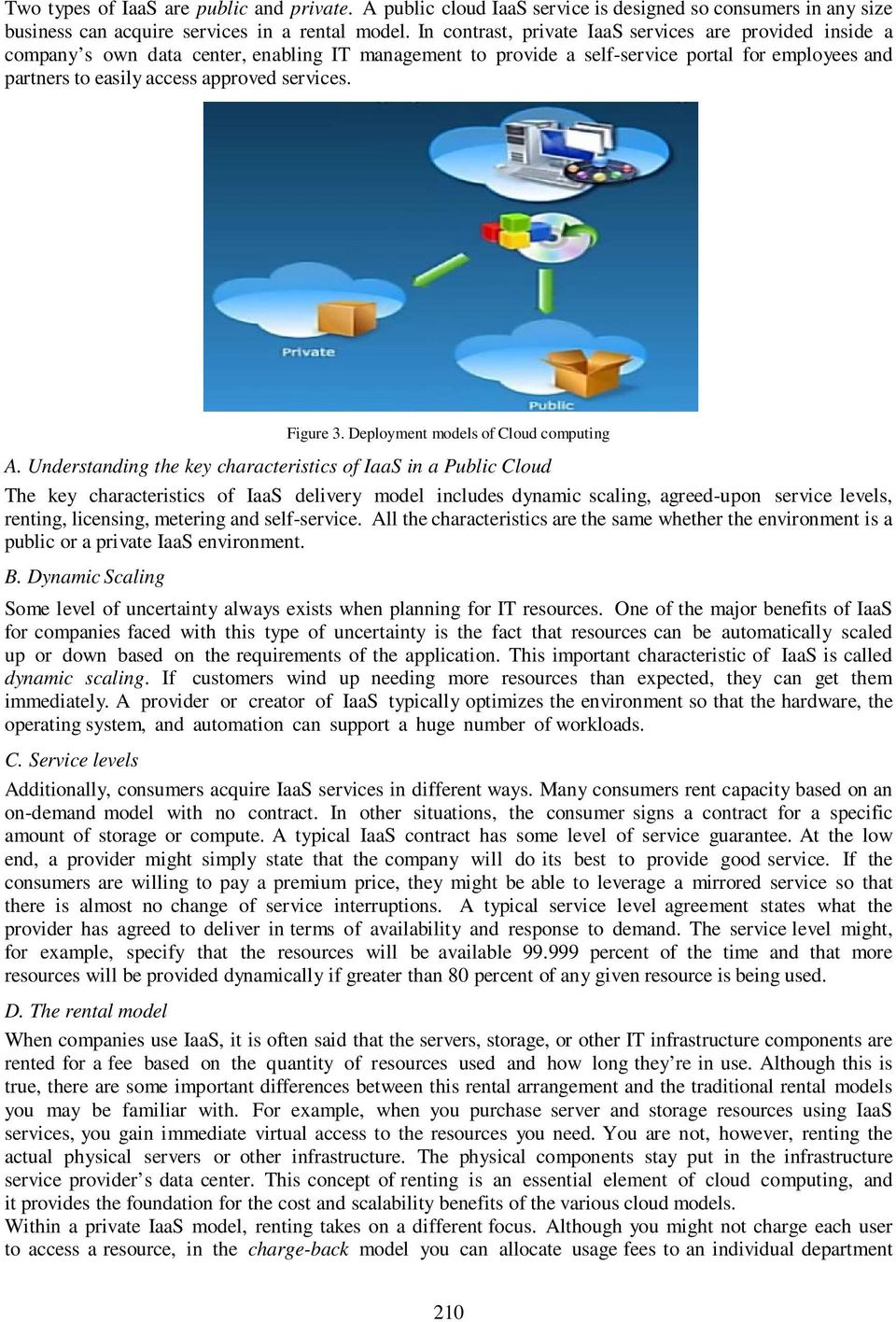 services. Figure 3. Deployment models of Cloud computing A.