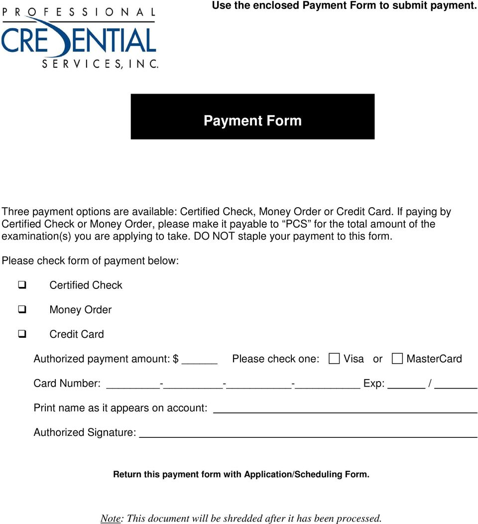 DO NOT staple your payment to this form.