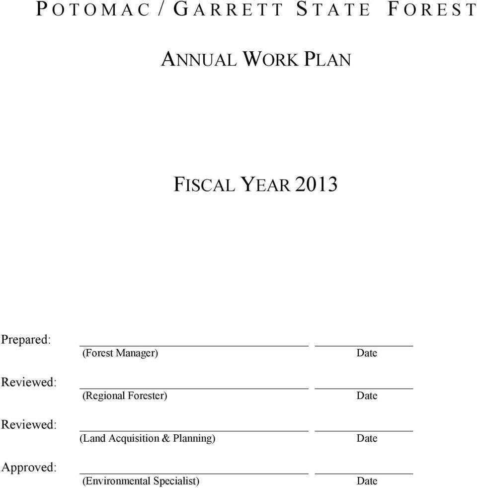 Approved: (Forest Manager) Date (Regional Forester) Date