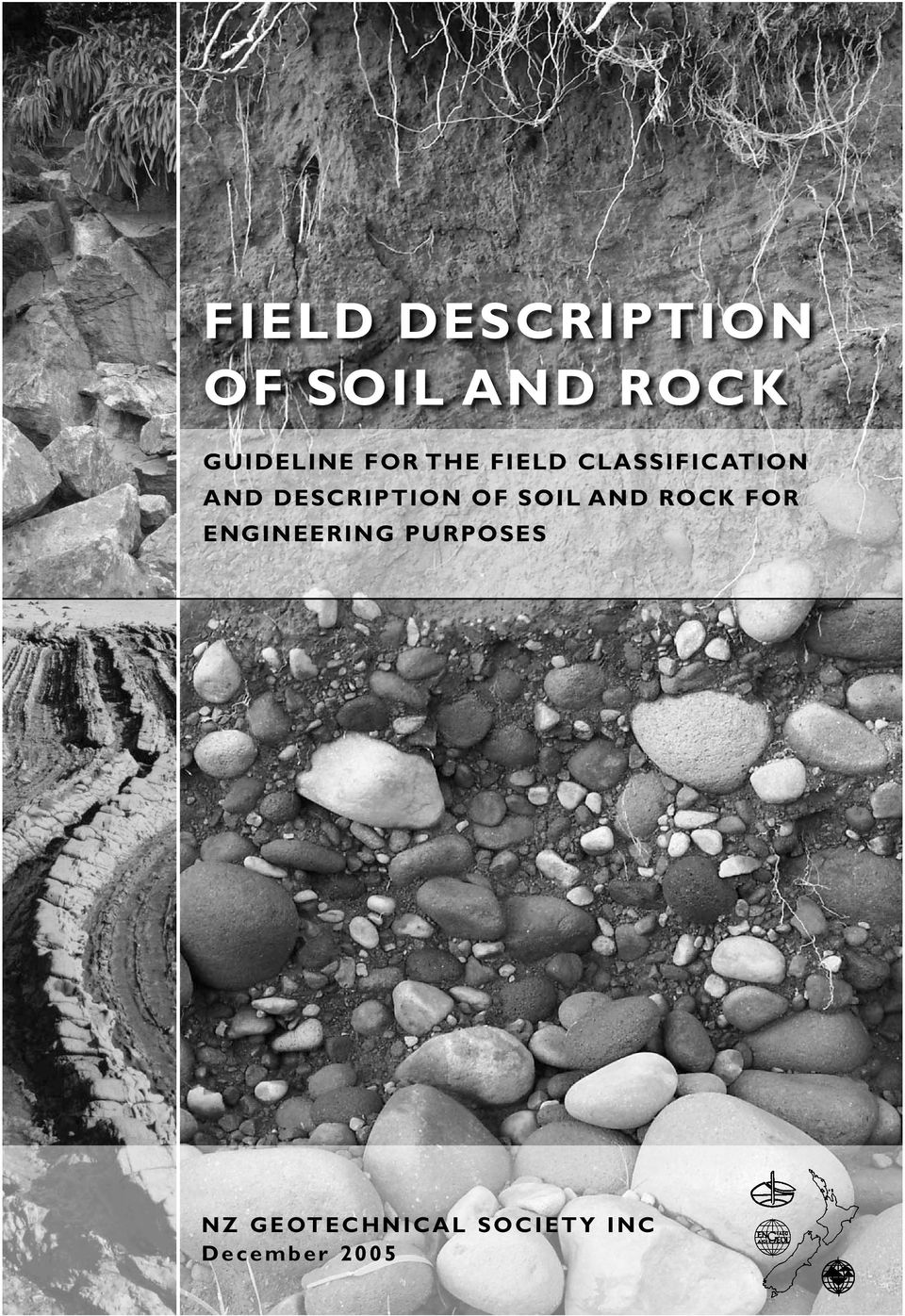 DESCRIPTION OF SOIL AND ROCK FOR