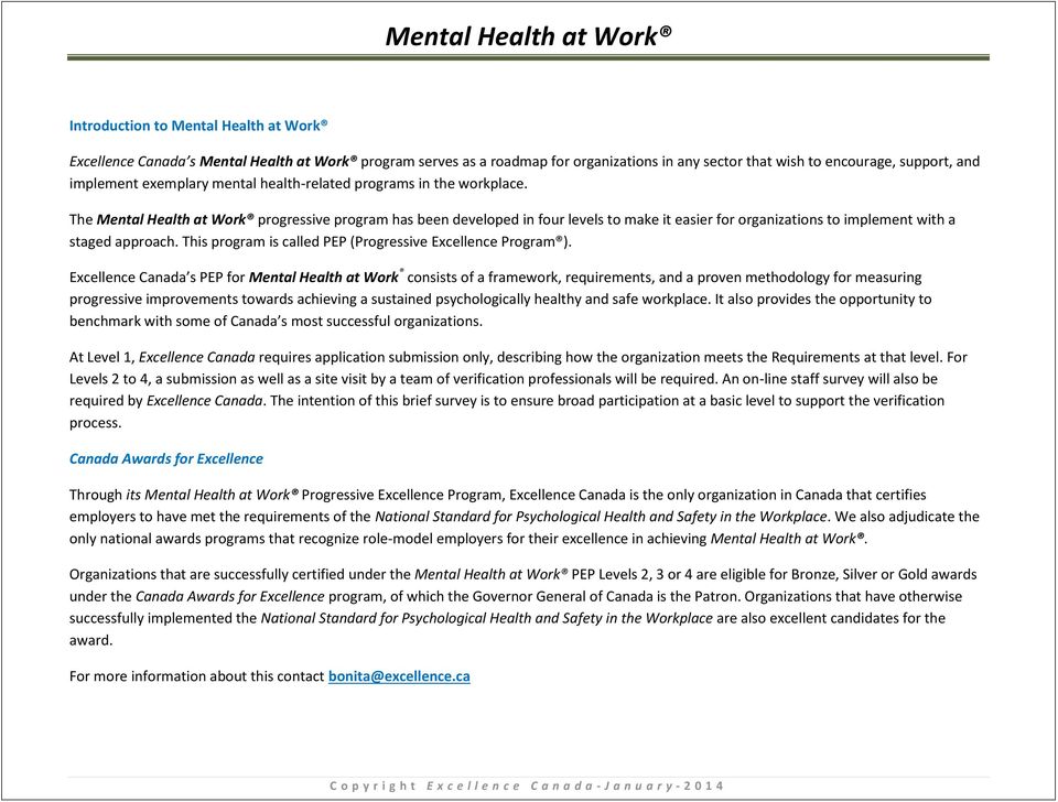 The Mental Health at Work progressive program has been developed in four levels to make it easier for organizations to implement with a staged approach.