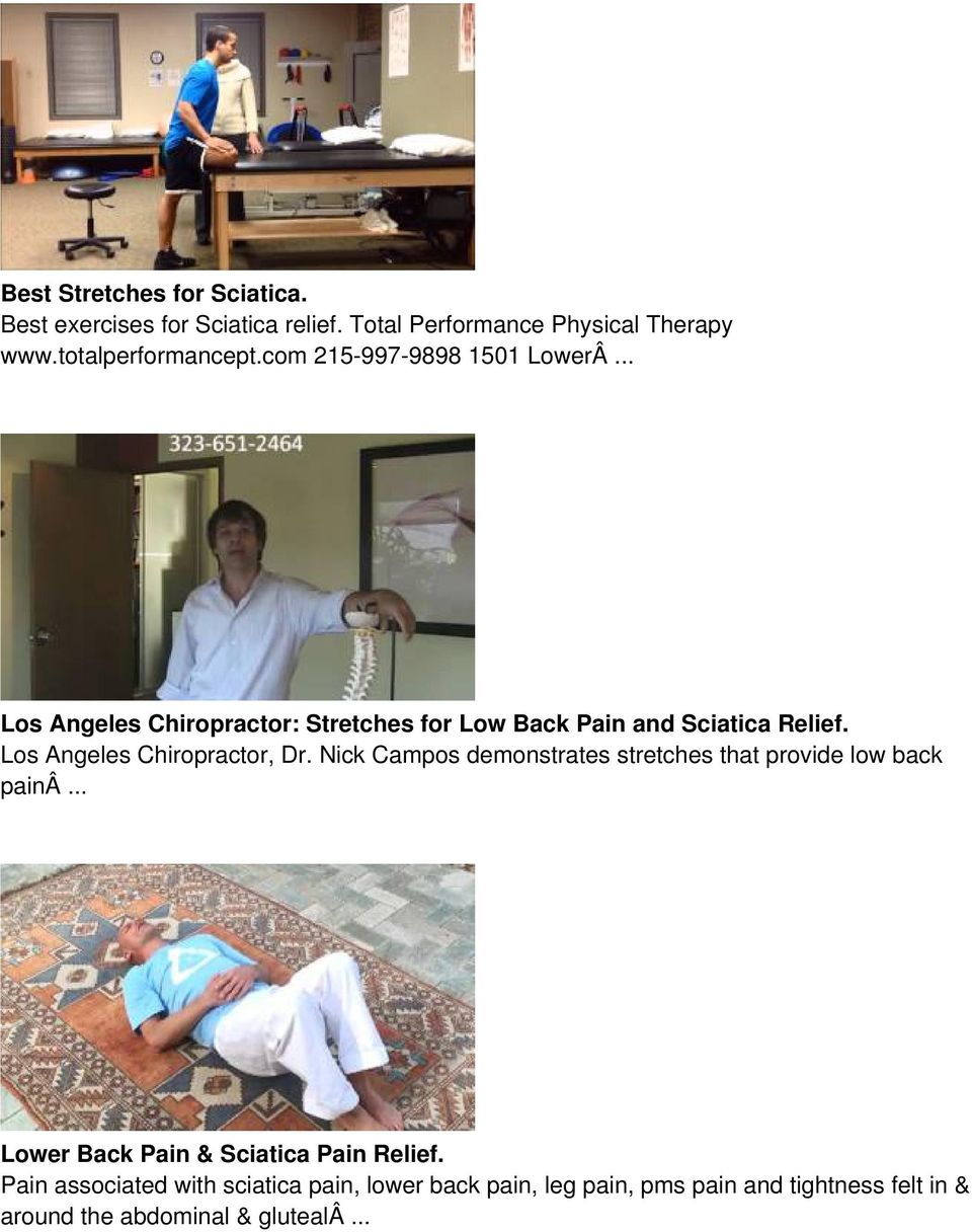 Los Angeles Chiropractor, Dr. Nick Campos demonstrates stretches that provide low back painâ.