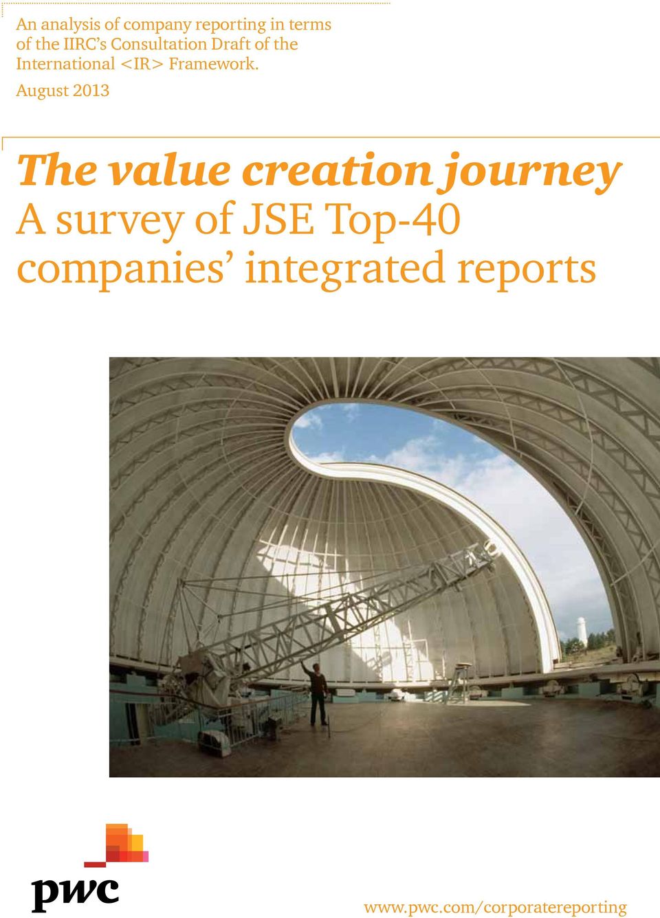 August 2013 The value creation journey A survey of JSE