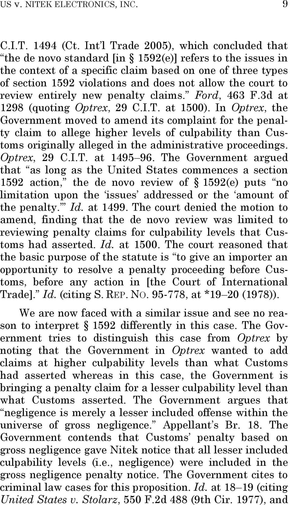 allow the court to review entirely new penalty claims. Ford, 463 F.3d at 1298 (quoting Optrex, 29 C.I.T. at 1500).