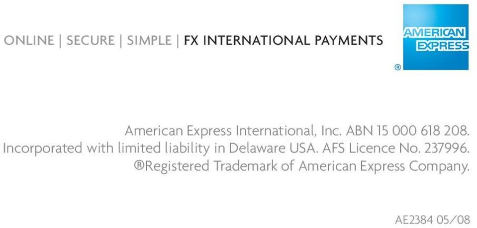 Incorporated with limited liability in Delaware USA.