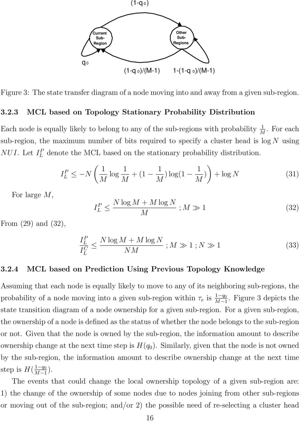 .3 CL based on Topology Stationary Probability Distribution Each node is equally likely to belong to any of the sub-regions with probability 1.