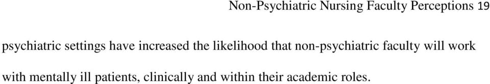 that non-psychiatric faculty will work with
