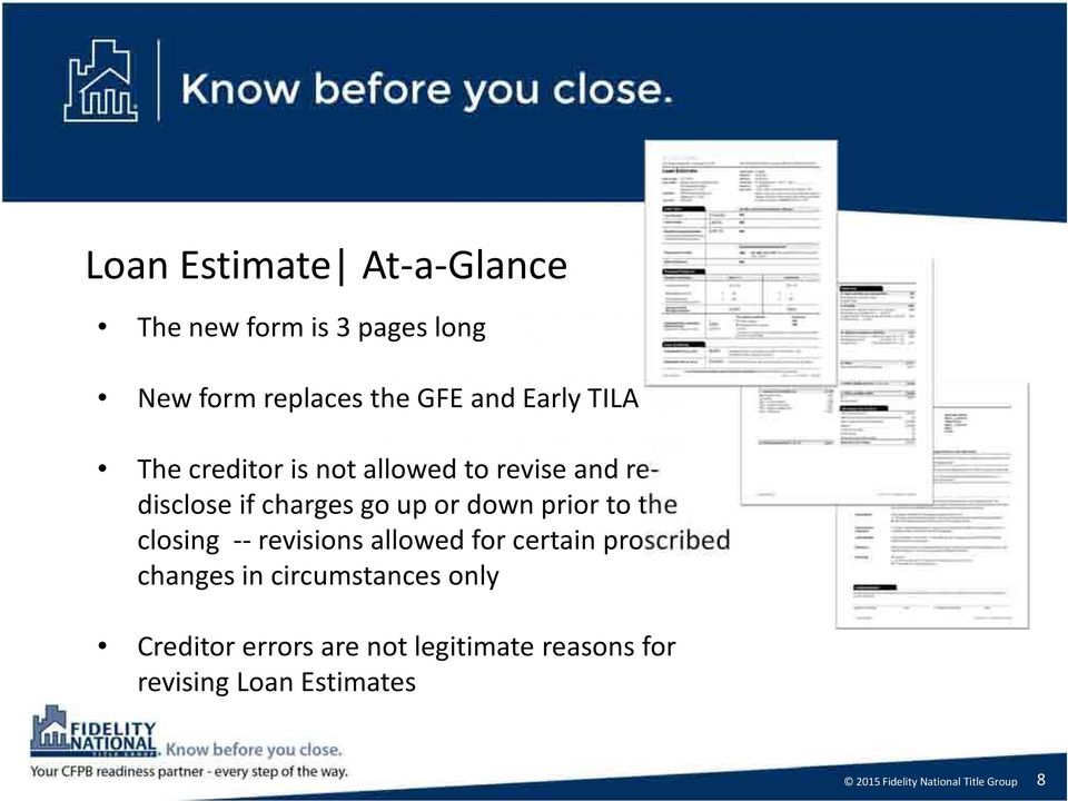 redisclose if charges go up or down prior to the closing --revisions allowed for certain
