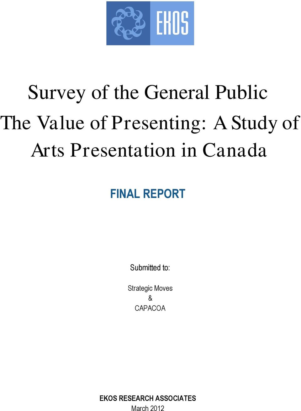 Canada FINAL REPORT Submitted to: Strategic