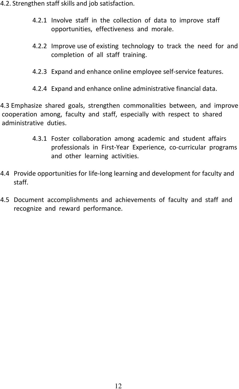 2.4 Expand and enhance online administrative financial data. 4.