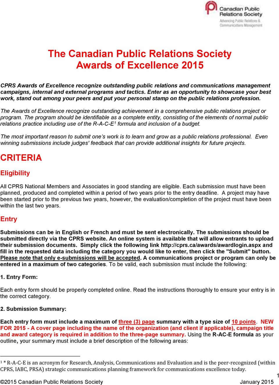 The Awards of Excellence recognize outstanding achievement in a comprehensive public relations project or program.