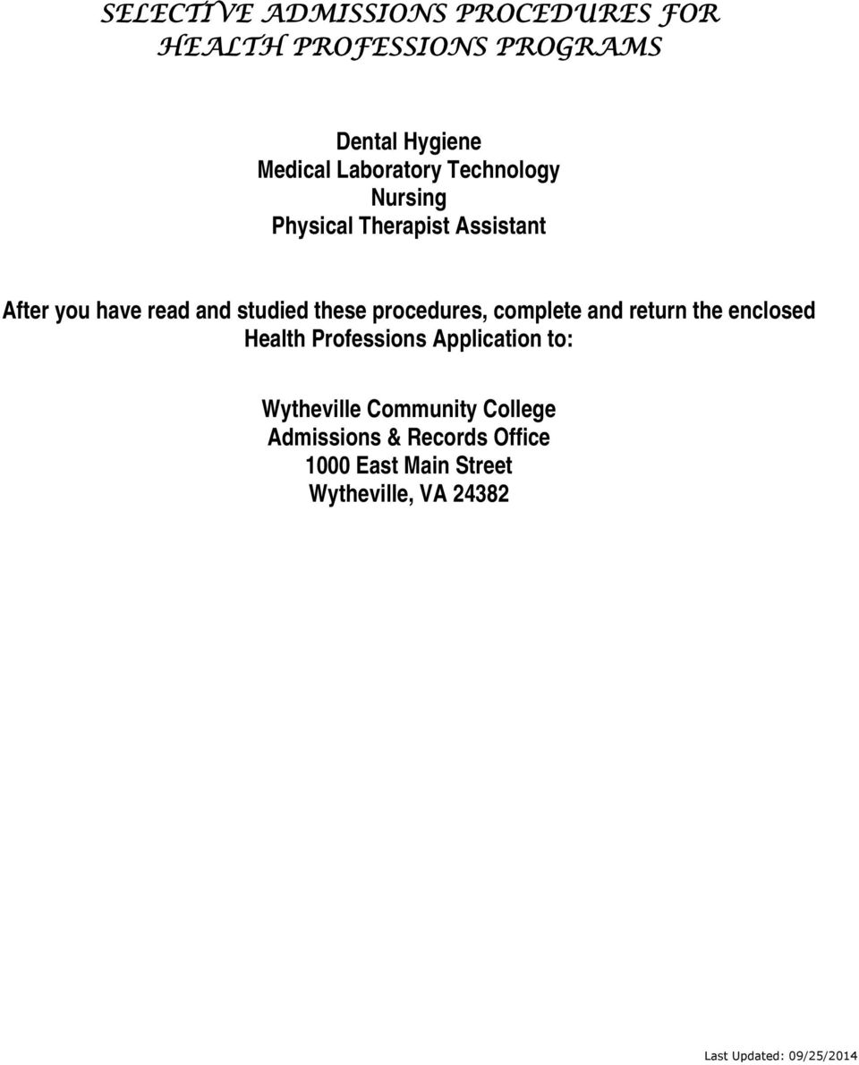 procedures, complete and return the enclosed Health Professions Application to: Wytheville