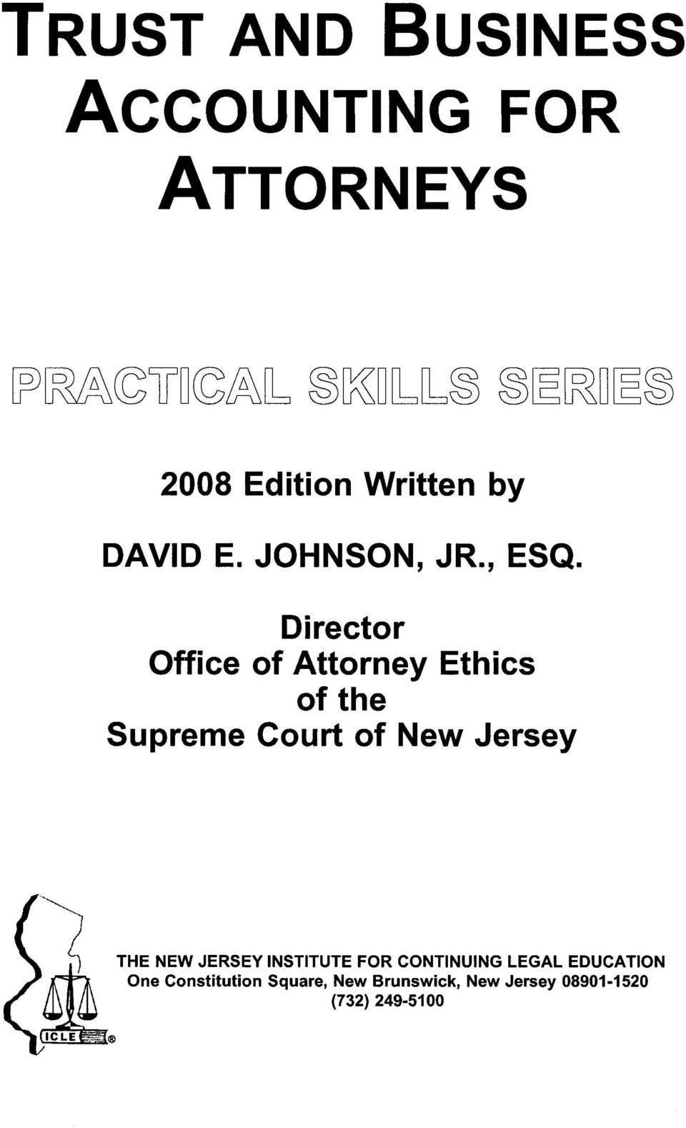 Director Office of Attorney Ethics of the Supreme Court of New Jersey.