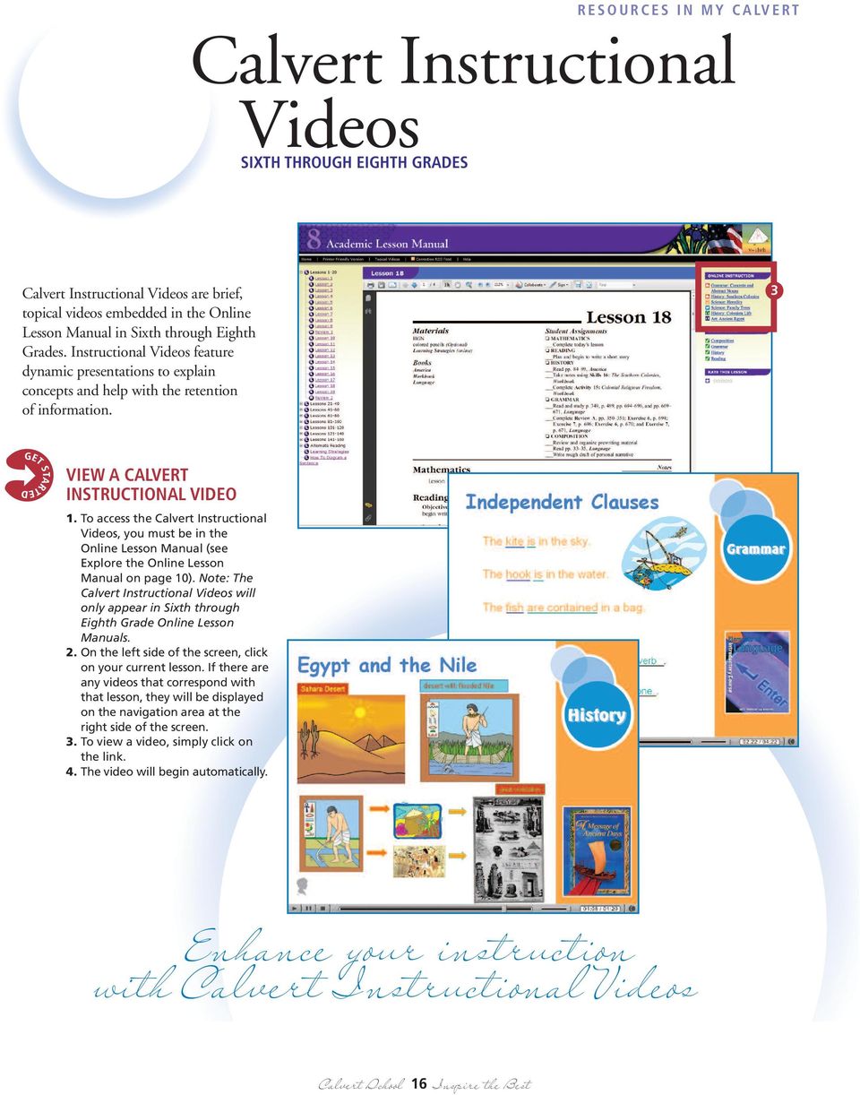 To access the Calvert Instructional Videos, you must be in the Online Lesson Manual (see Explore the Online Lesson Manual on page 10).